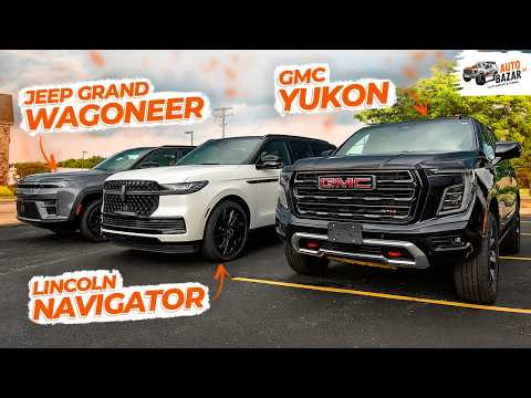 Лучший роскошный внедорожник из США? Сравнение Jeep Grand Wagoneer, Lincoln Navigator и GMC Yukon