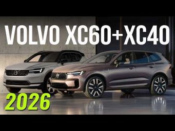 VOLVO XC60 2026 та XC40 2026. Що змінилось?